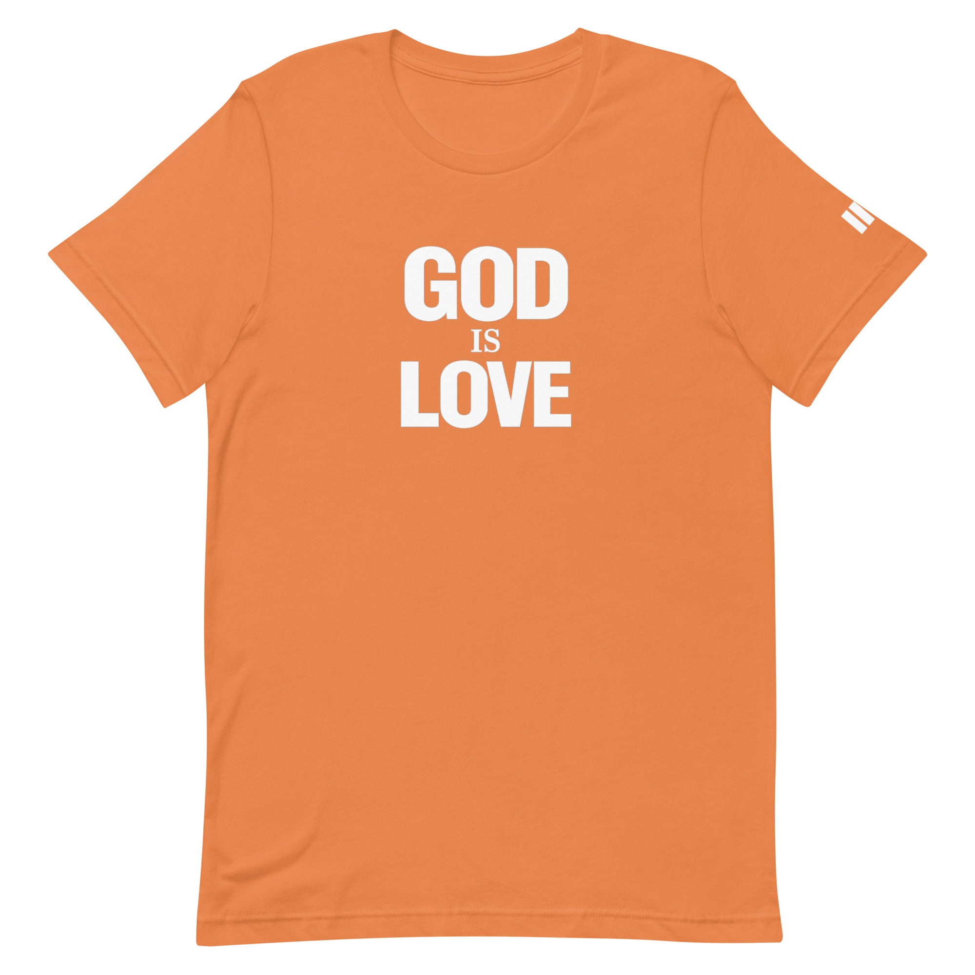 Orange t-shirt with 'GOD IS LOVE' text on a white background