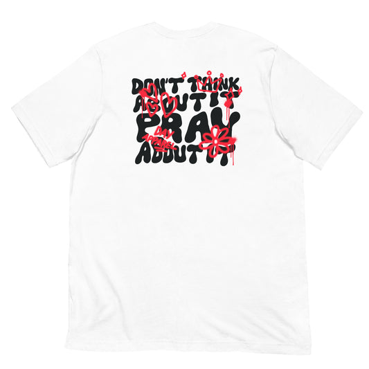 Pray About It T-shirt (White)